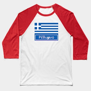 Rethymno in Greek Baseball T-Shirt